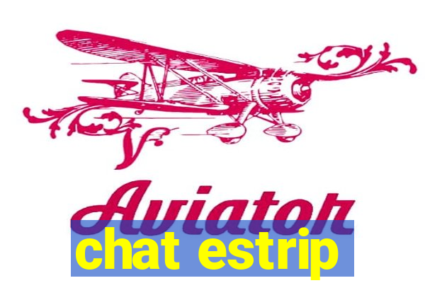 chat estrip